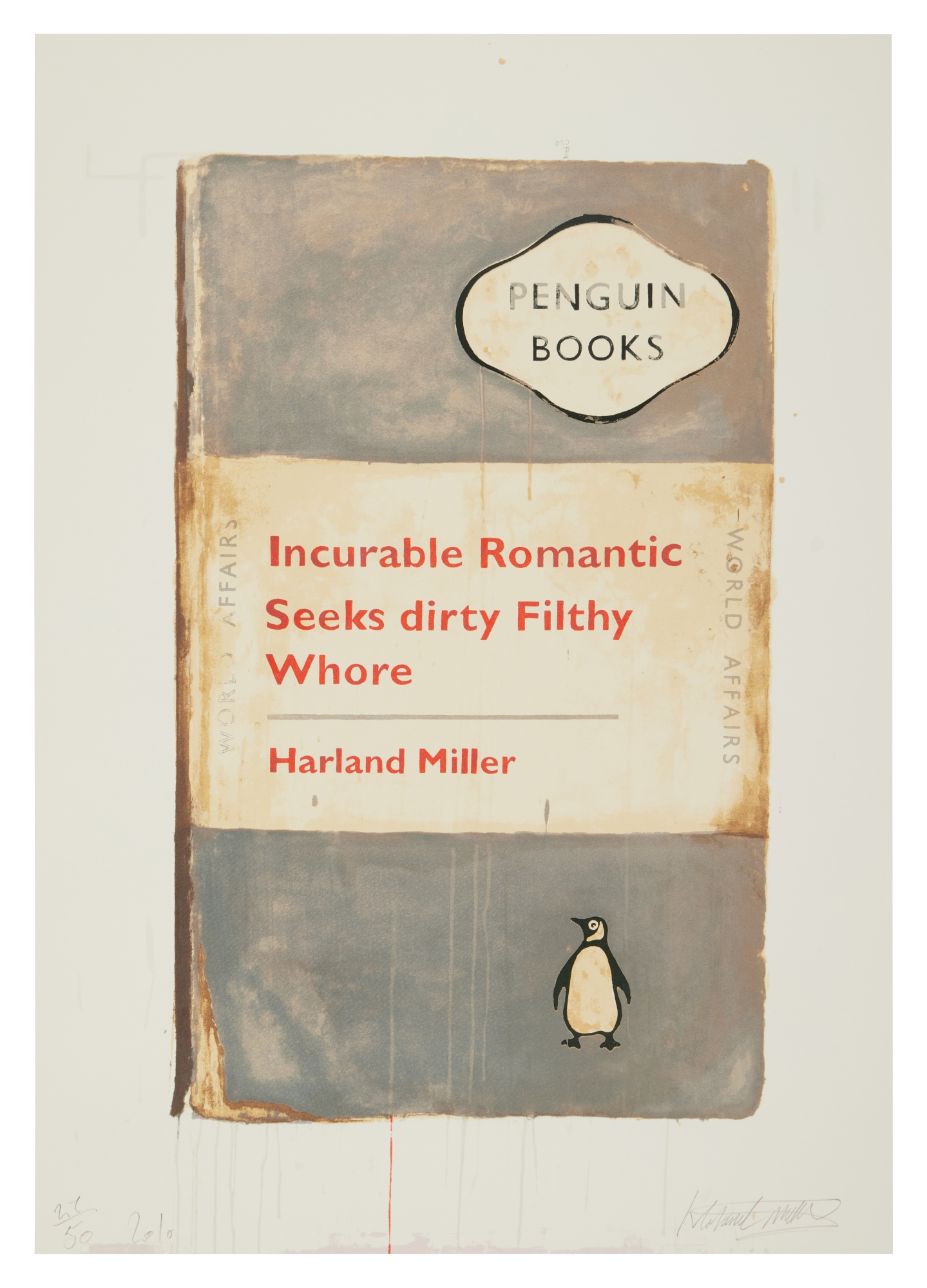 Harland Miller - Incurable Romantic Seeks Dirty Filthy Whore