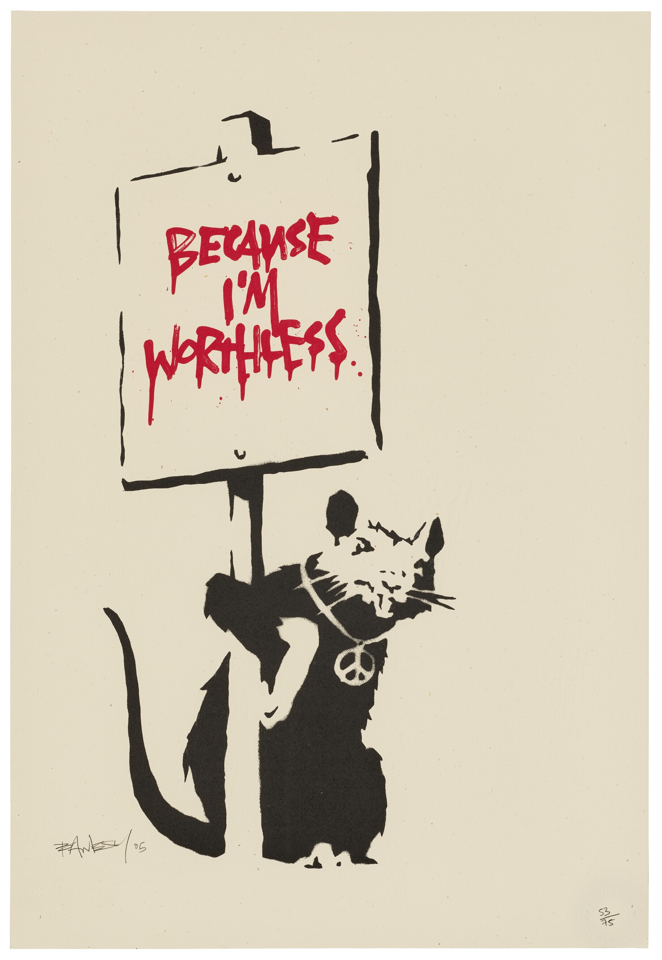 Banksy - Because I'm Worthless