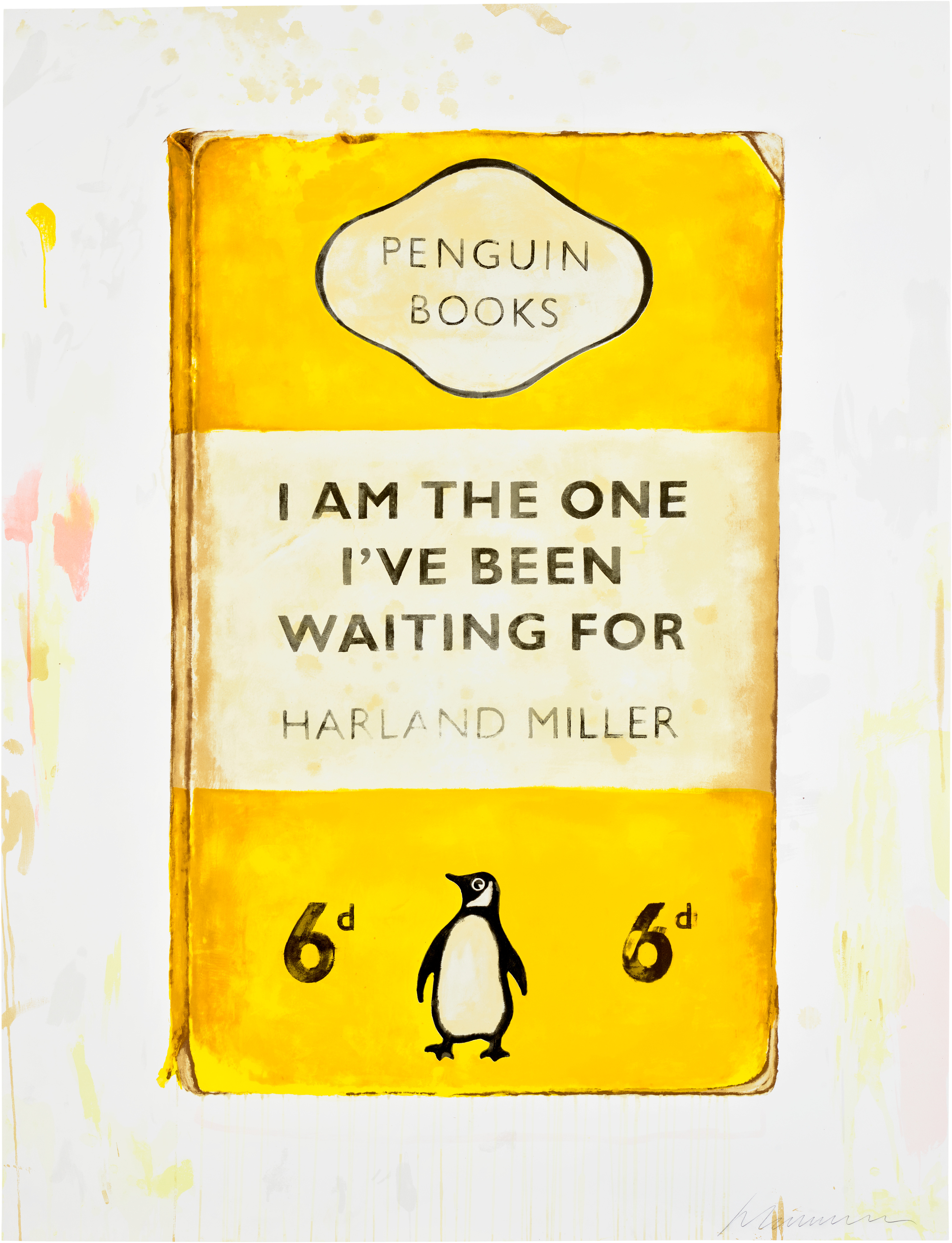 Harland Miller - I Am The One I've Been Waiting For