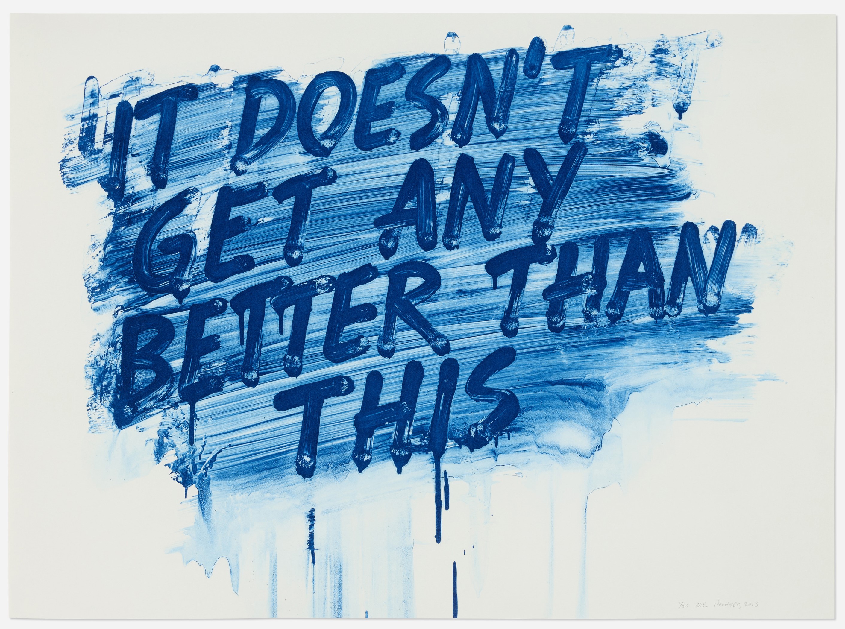 Mel Bochner - It Doesn't Get Any Better Than This