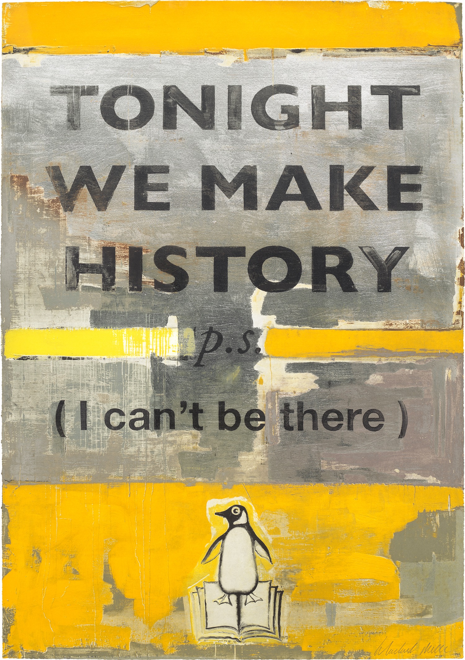 Harland Miller - Tonight We Make History (P.S. I can't be there)