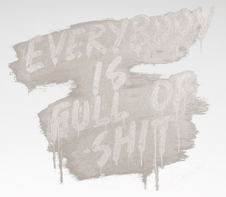 Mel Bochner - Everybody is Full of Shit (K.W. 2018.06)
