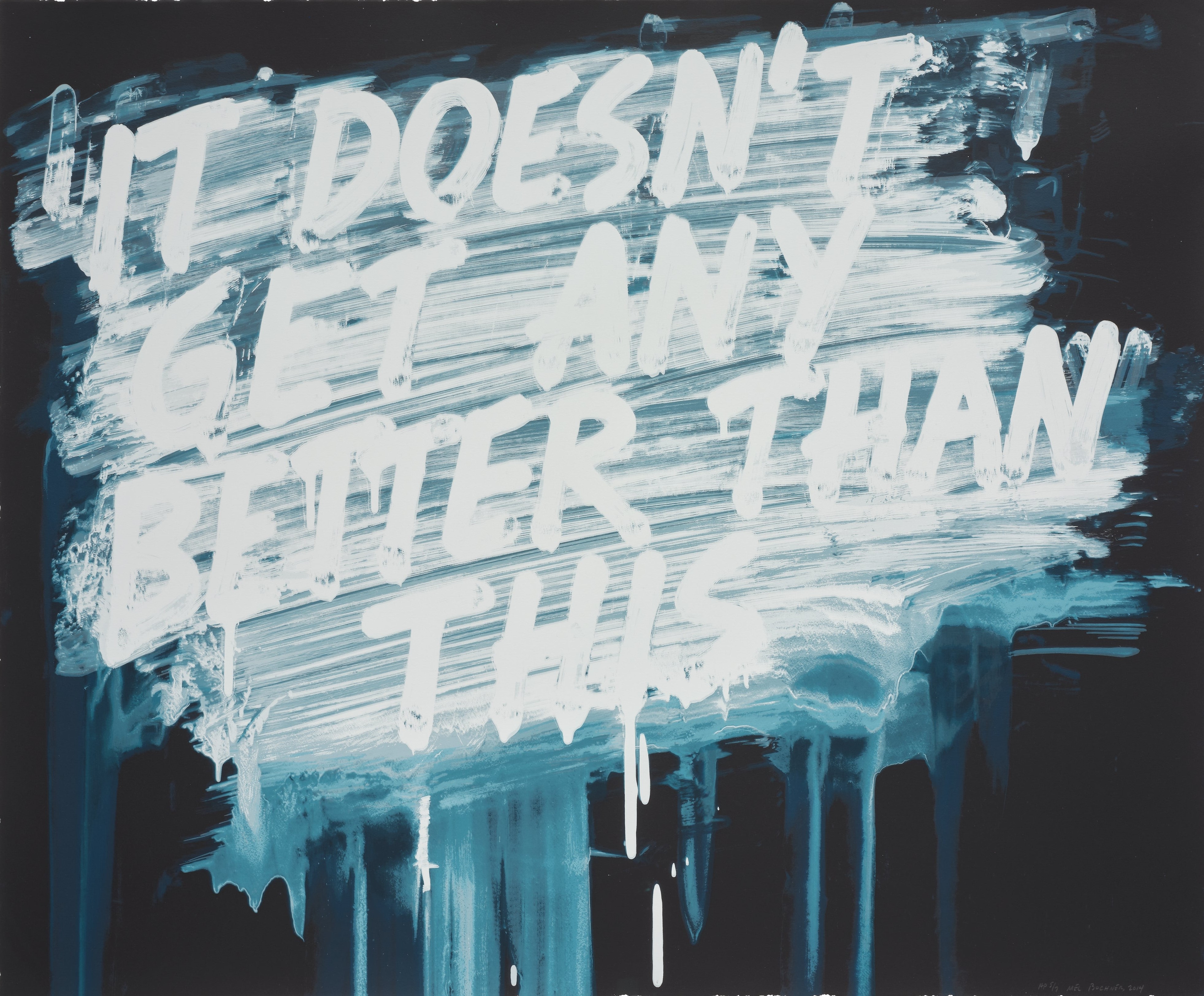 Mel Bochner - It Doesn’t Get Any Better Than This (K. 2014.03)