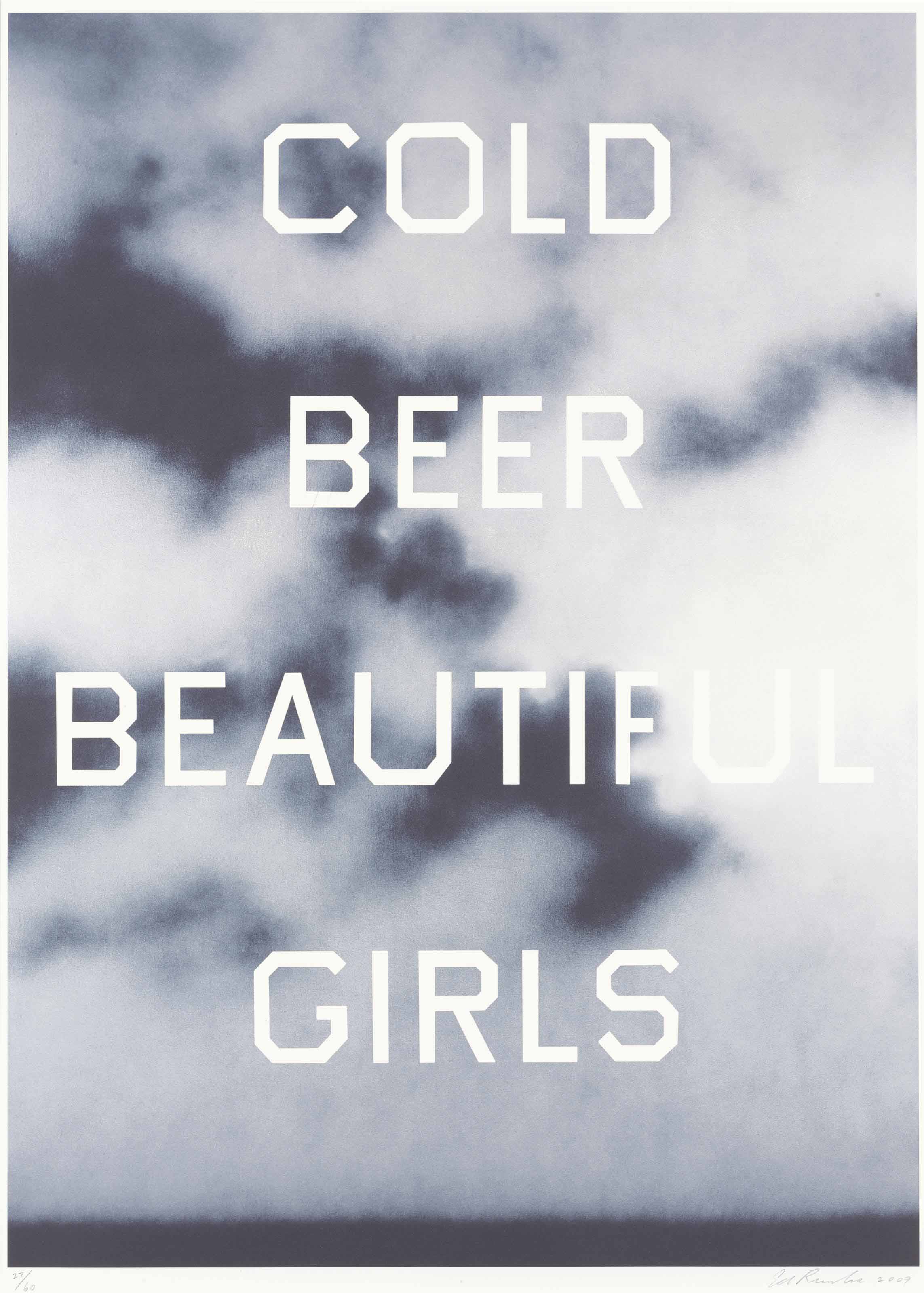 Ed Ruscha - Cold Beer Beautiful Girls