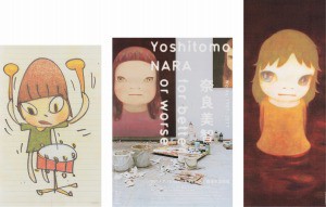 Yoshitomo Nara - 1. Banging the Drum; 2. Poster of "Yoshitomo NARA for better or worse Works:1987-2017"; 3. After the Acid...